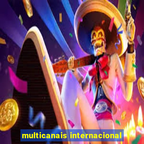 multicanais internacional